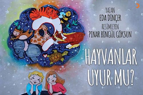 Hayvanlar Uyur Mu? | Kitap Ambarı