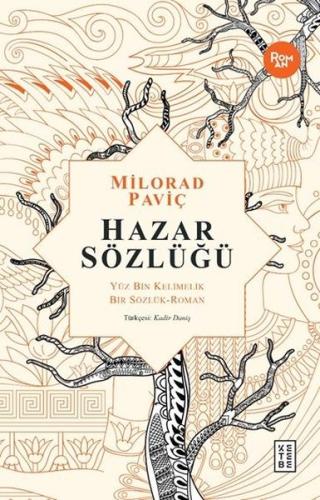 Hazar Sözlüğü: Yüz Bin Kelimelik Bir Sözlük - Roman