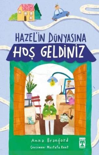 Hazel'in Dünyasına Hoş Geldiniz | Kitap Ambarı