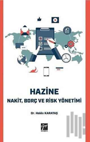 Hazine - Nakit Borç ve Risk Yönetimi