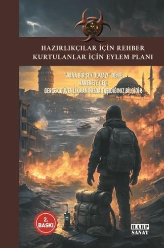 Hazırlıkçılar İçin Rehber Kurtulanlar İçin Eylem Planı