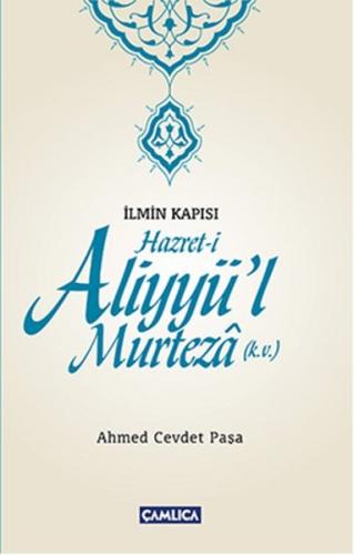 Hazret-i Aliyyü'l Murteza (k.v.)