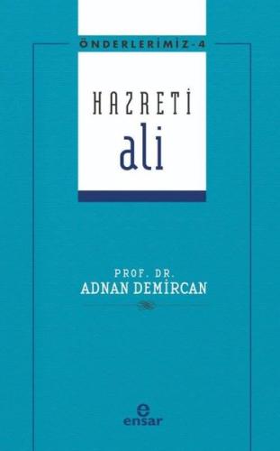 Hazreti Ali - Önderlerimiz 4 | Kitap Ambarı