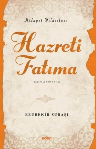 Hazreti Fatıma - Hidayet Yıldızları | Kitap Ambarı