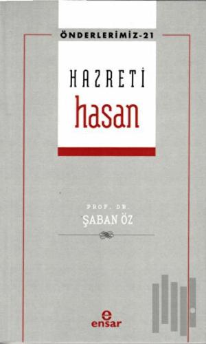 Hazreti Hasan (Önderlerimiz-21) | Kitap Ambarı