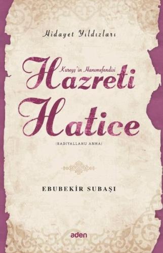 Hazreti Hatice - Hidayet Yıldızları | Kitap Ambarı