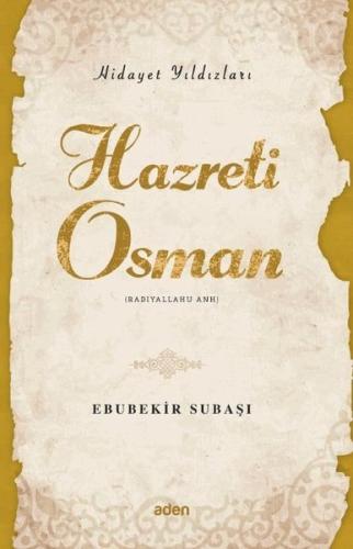 Hazreti Osman - Hidayet Yıldızları | Kitap Ambarı