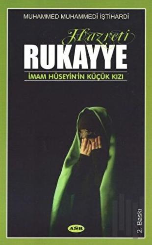 Hazreti Rukayye | Kitap Ambarı