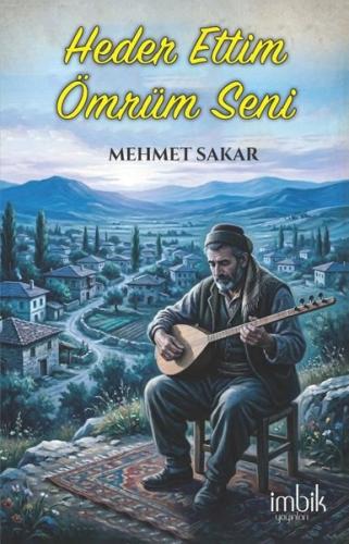 Heder Ettim Ömrüm Seni | Kitap Ambarı