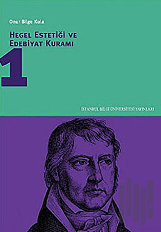 Hegel Estetiği ve Edebiyat Kuramı 1 | Kitap Ambarı