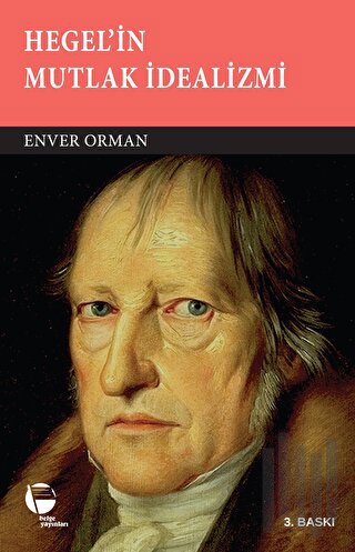 Hegel'in Mutlak İdealizmi | Kitap Ambarı