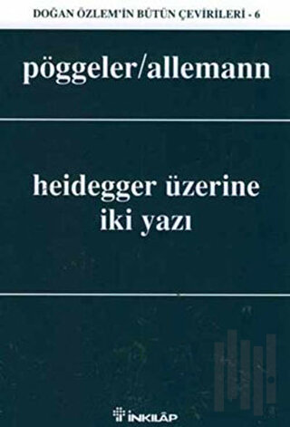 Heidegger Üzerine İki Yazı | Kitap Ambarı
