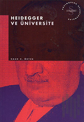 Heidegger ve Üniversite Postmodern Hesaplaşmalar | Kitap Ambarı