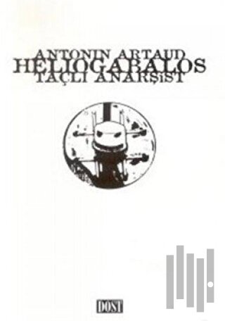 Heliogabalos Taçlı Anarşist