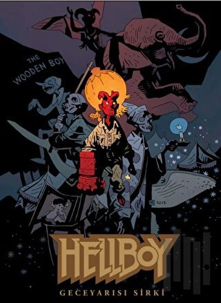 Hellboy - Geceyarısı Sirki (Ciltli) | Kitap Ambarı