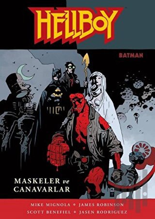 Hellboy: Maskeler ve Canavarlar (Ciltli) | Kitap Ambarı
