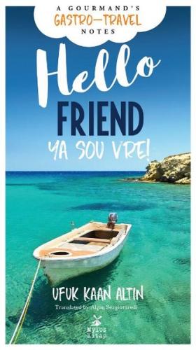 Hello Friend - Ya Sou Vre! | Kitap Ambarı