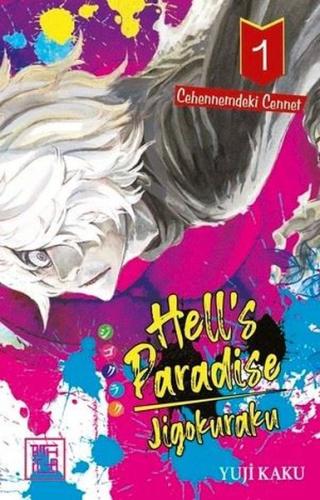 Hell's Paradise Jigokuraku: Cehennemdeki Cennet 1 | Kitap Ambarı
