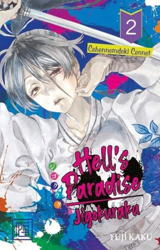 Hell's Paradise Jigokuraku: Cehennemdeki Cennet 2 | Kitap Ambarı