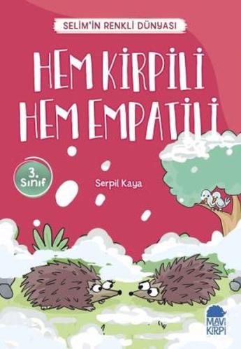 Hem Kirpili Hem Empatili - Selimin Renkli Dünyası 3. Sınıf | Kitap Amb