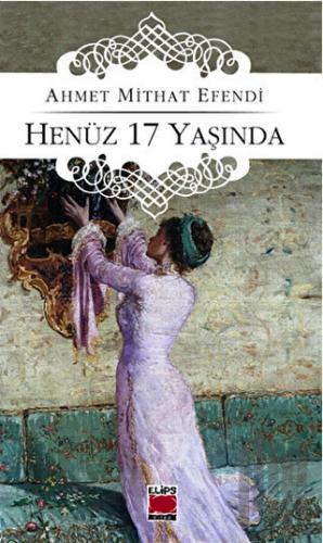 Henüz 17 Yaşında