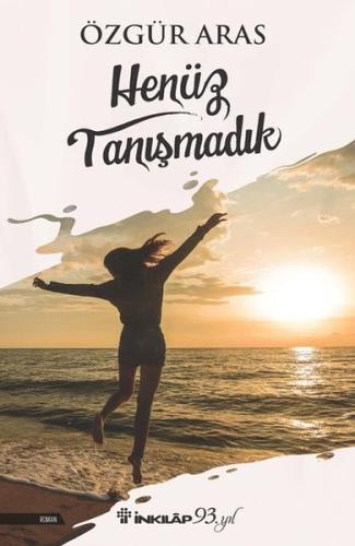 Henüz Tanışmadık | Kitap Ambarı