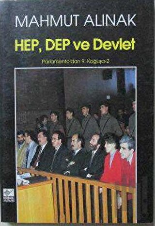 HEP, DEP ve Devlet | Kitap Ambarı