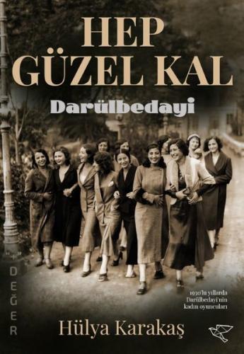 Hep Güzel Kal | Kitap Ambarı