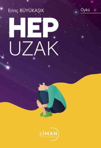 Hep Uzak | Kitap Ambarı