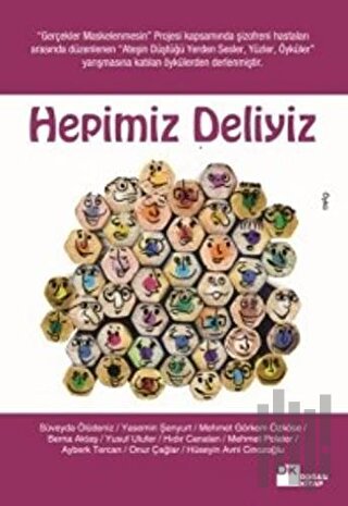 Hepimiz Deliyiz