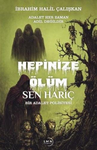 Hepinize Ölüm Sen Hariç - Bir Adalet Polisiyesi | Kitap Ambarı