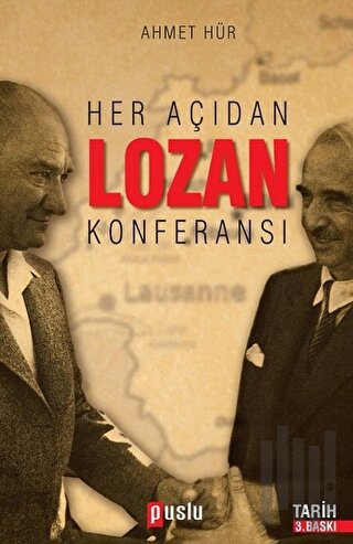 Her Açıdan Lozan Konferansı | Kitap Ambarı