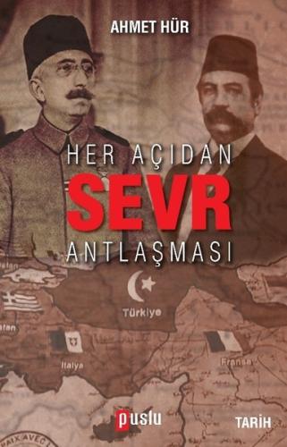 Her Açıdan Sevr Antlaşması | Kitap Ambarı