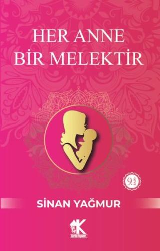 Her Anne Bir Melektir | Kitap Ambarı