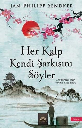 Her Kalp Kendi Şarkısını Söyler | Kitap Ambarı