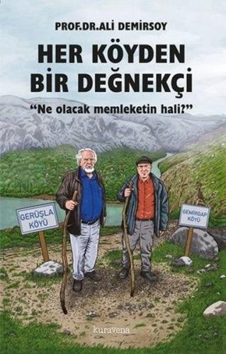 Her Köyden Bir Değnekçi - Ne Olacak Memleketin Hali?