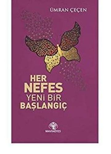 Her Nefes Yeni Bir Başlangıç