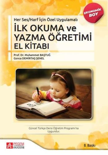 Her Ses/Harf İçin Özel Uygulamalı  İlk Okuma ve Yazma Öğretimi El Kitabı - Ekonomik Boy