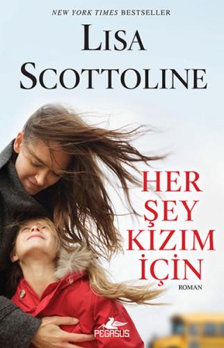 Her Şey Kızım İçin | Kitap Ambarı