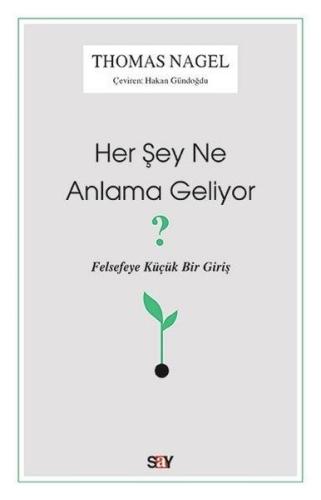 Her Şey Ne Anlama Geliyor? | Kitap Ambarı