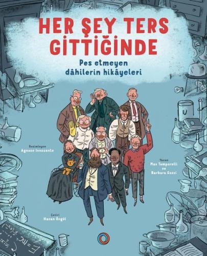 Her Şey Ters Gittiğinde - Pes Etmeyen Dahilerin Hikayeleri | Kitap Amb