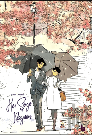 Her Şeye Ragmen (Ciltli)