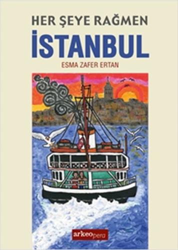 Her Şeye Rağmen İstanbul