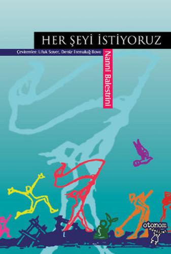 Her Şeyi İstiyoruz | Kitap Ambarı