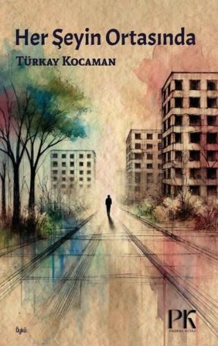 Her Şeyin Ortasında | Kitap Ambarı