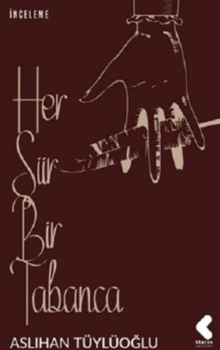 Her Şiir Bir Tabanca | Kitap Ambarı