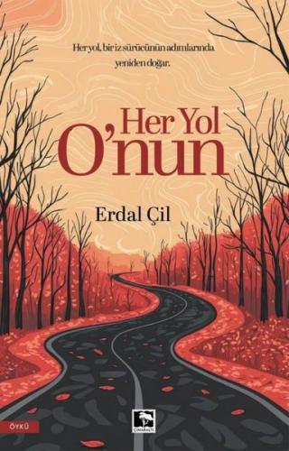 Her Yol O'nun | Kitap Ambarı
