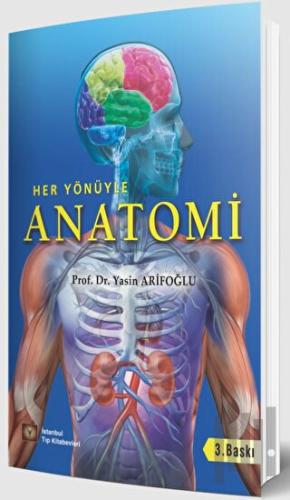 Her Yönüyle Anatomi (Ciltli)