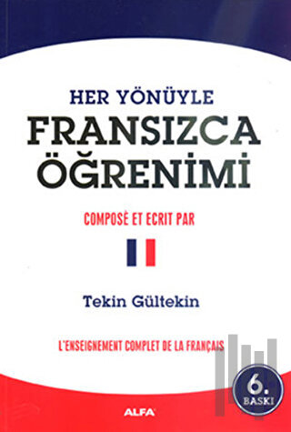 Her Yönüyle Fransızca Öğrenimi | Kitap Ambarı