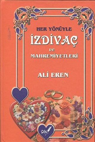 Her Yönüyle İzdivaç ve Mahremiyetleri (Ciltli) | Kitap Ambarı